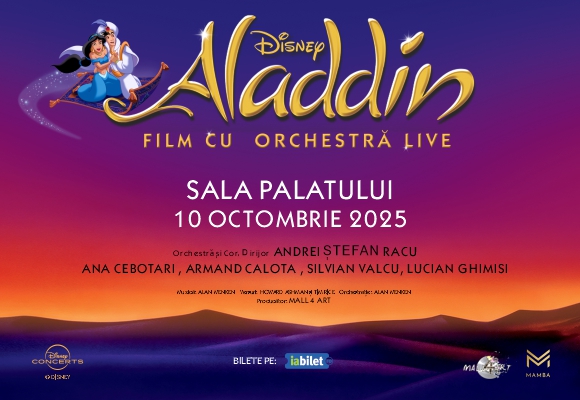 Celebra poveste DISNEY’S ALADDIN-Concert Live to Film, în premieră, pe 10 octombrie, la Sala Palatului din București Disney Aladdin